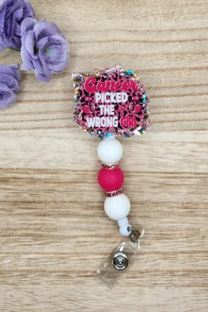 Badge Reel-Cancer Picked the Wrong Girl (Multi Sequin Glitter) CA002