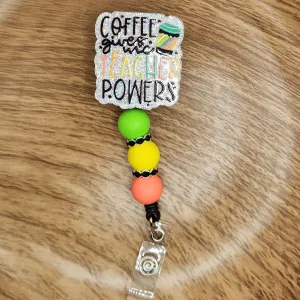 Badge Reel-Coffee Gives Me Teacher Powers (Silver Glitter) TS014