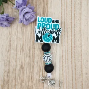 Badge Reel-Loud and Proud Volleyball Mom SP014
