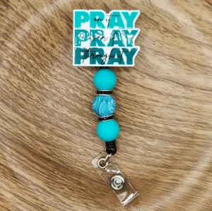 Badge Reel-Pray On It, Pray Over It, Pray Through It FR002