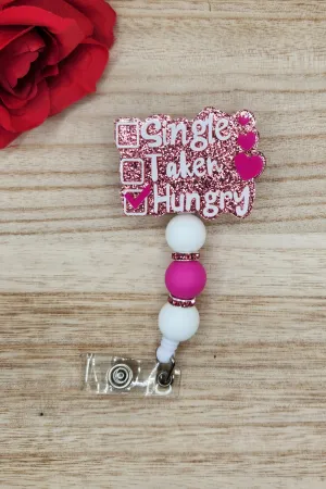 Badge Reel-Single Taken Hungry (Pink Glitter) SS013