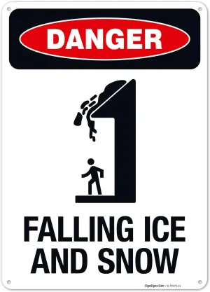 Danger Falling Ice and Snow Sign, 10x14 Inches, Rust Free .040 Aluminum, Fade Resistant, Made in USA