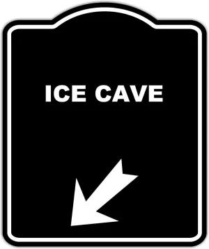 ICE CAVE Black Sign Arrow Down Left Aluminum Composite Sign 15 x 18 inches