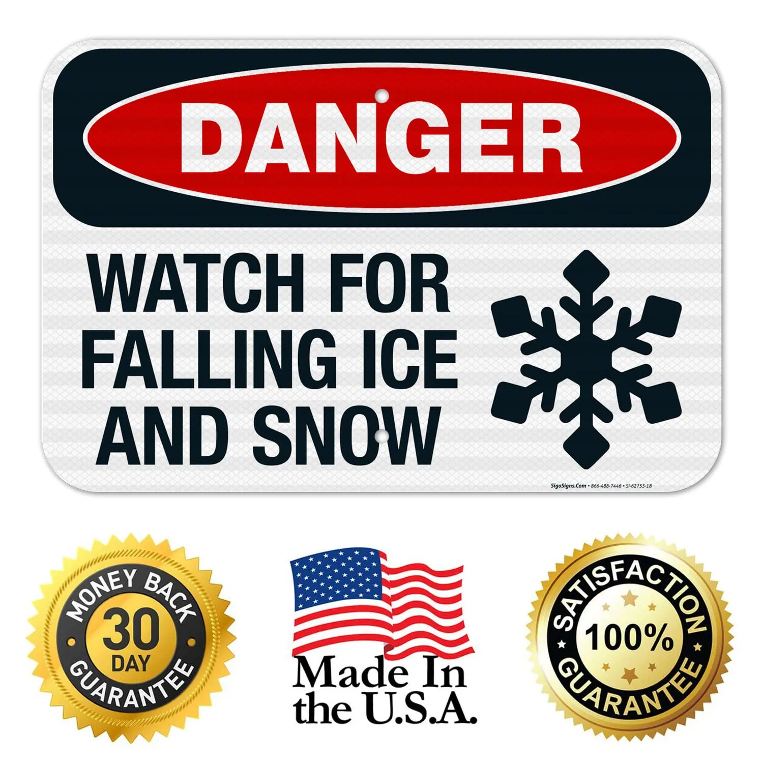 Sigo Signs, Danger Watch for Falling Snow and Ice with Graphic Sign, 12x18 Inches, 3M EGP Reflective .063 Aluminum, Fade Resistant, Made in USA